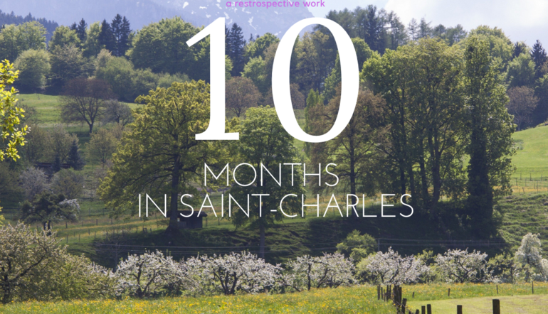 10 months in Saint-Charles